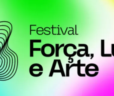 Festival Força, Luz e Arte promete transformar Cataguases Festival Força, Luz e Arte promete transformar Cataguases