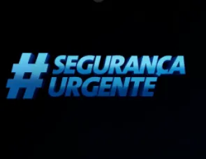 Segurança Urgente - Todo Dia