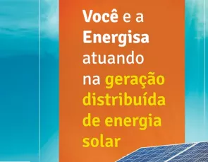 Energisa lança cartilha para esclarecer dúvidas sobre geração solar