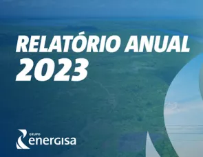 Grupo Energisa publica Relatório Anual de Sustentabilidade de 2023