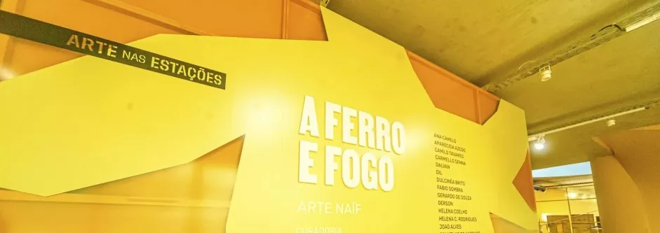 Painel de abertura da exposição "A ferro e fogo"